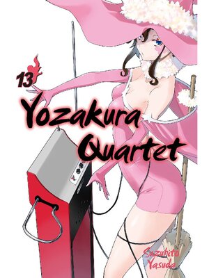 cover image of Yozakura Quartet, Volume 13